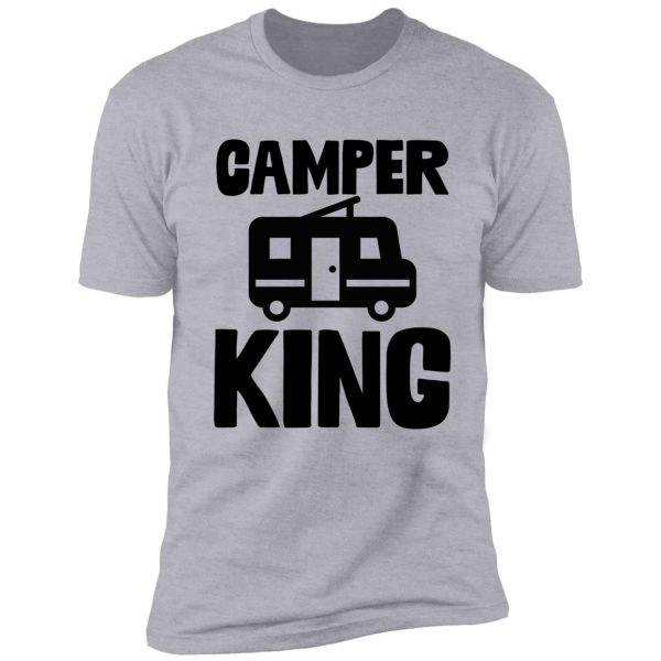 camper king art camping travel shirt