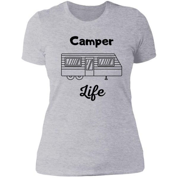 camper life lady t-shirt