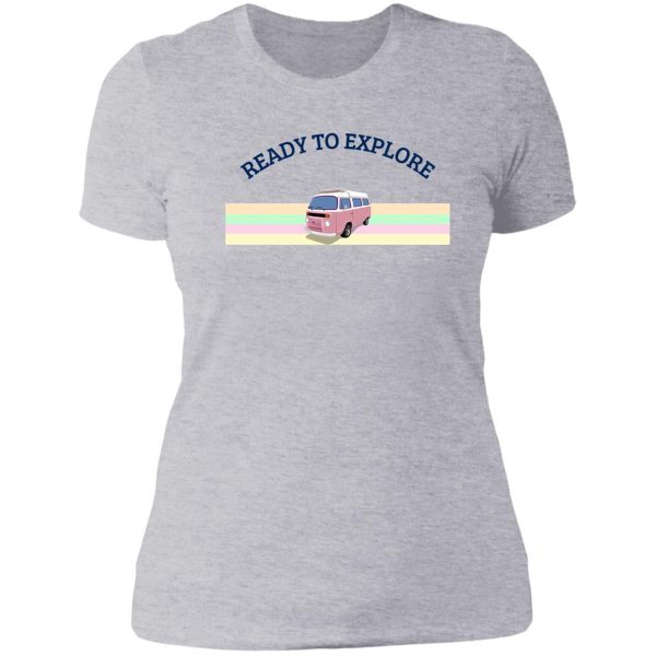 camper life ready to explore lady t-shirt