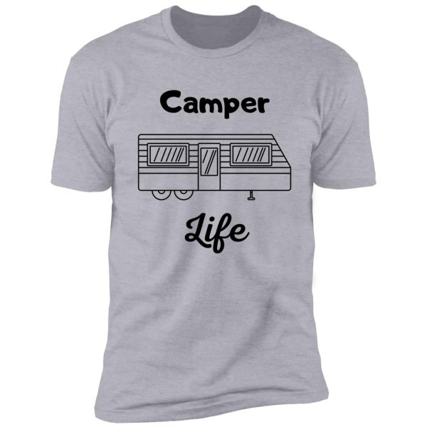 camper life shirt