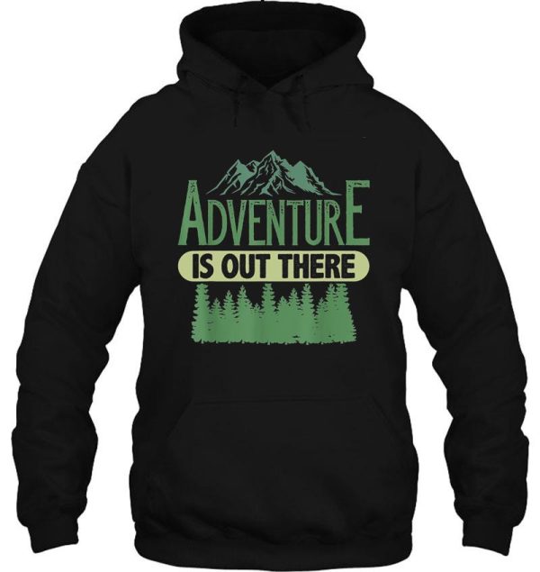 camper outdoor tent adventure is out there tam hoodie