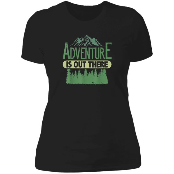 camper outdoor tent adventure is out there tam lady t-shirt