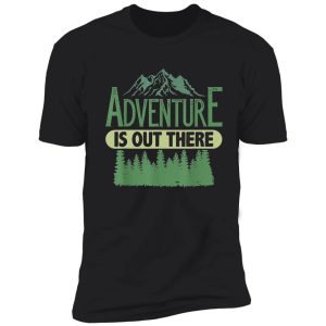 camper outdoor tent adventure is out there tam shirt