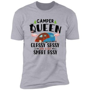 camper queen classy sassy shirt