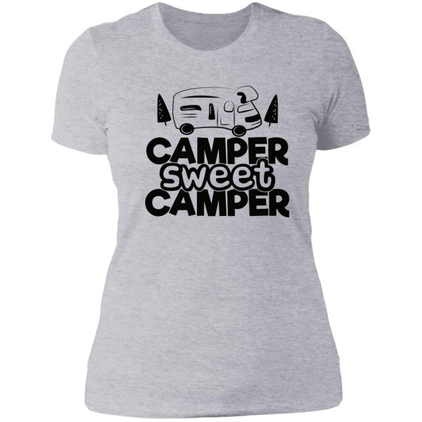 camper sweet camper - funny camping quotes lady t-shirt