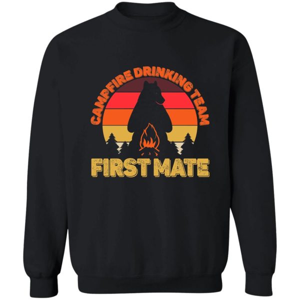 campers campfire drinking team first mate camping bears funny sweatshirt