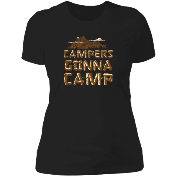 campers gonna camp - funny camper lady t-shirt