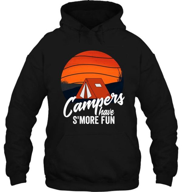 campers have s&#39more fun-summer. hoodie