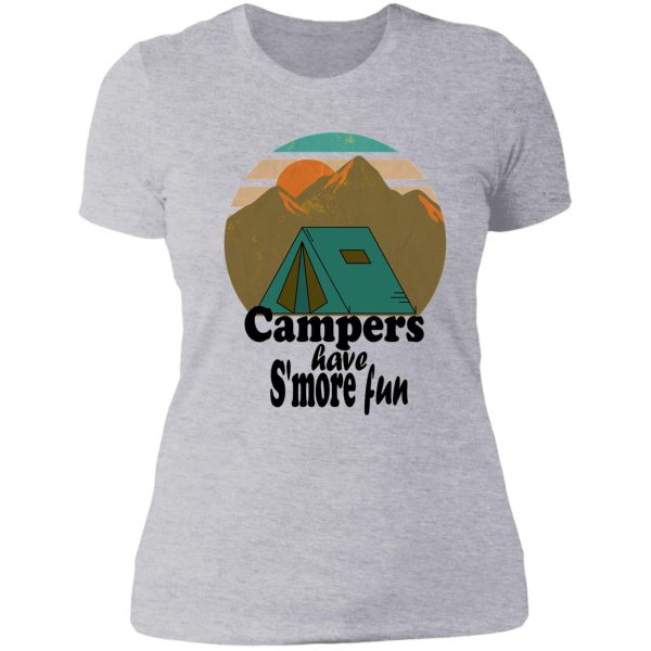 campers have smore fun-summer. lady t-shirt