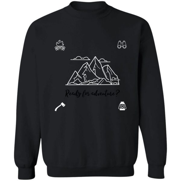 campfire- camping - adventure sweatshirt