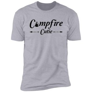 campfire cutie , lets go camping cutie , funny vacation camping shirt