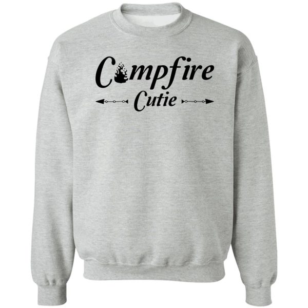 campfire cutie lets go camping cutie funny vacation camping sweatshirt