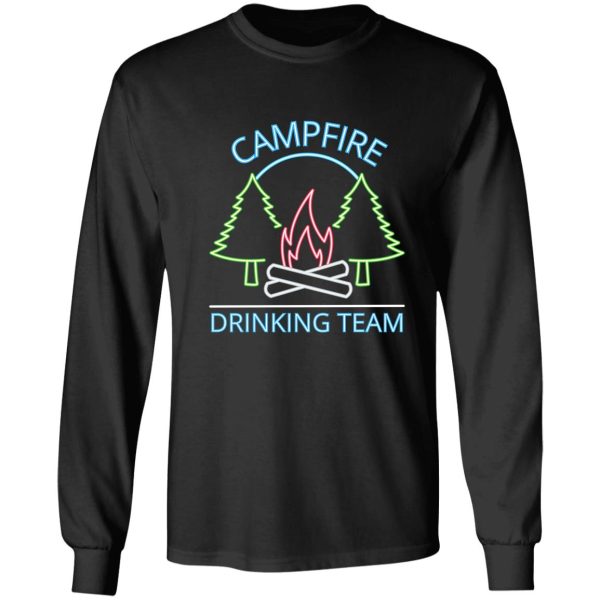 campfire drinking team - bonfire drinking long sleeve