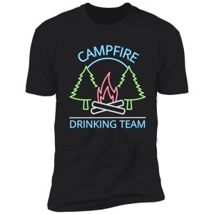 campfire drinking team - bonfire drinking shirt