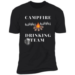 campfire drinking team camping lovers shirt