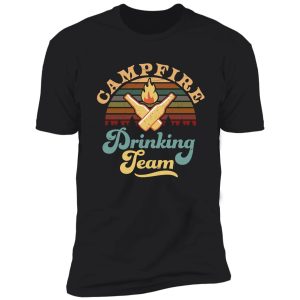 campfire drinking team camping shirt
