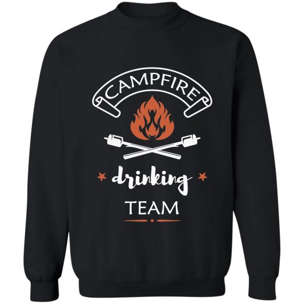 campfire drinking team happy camper camping lover sweatshirt