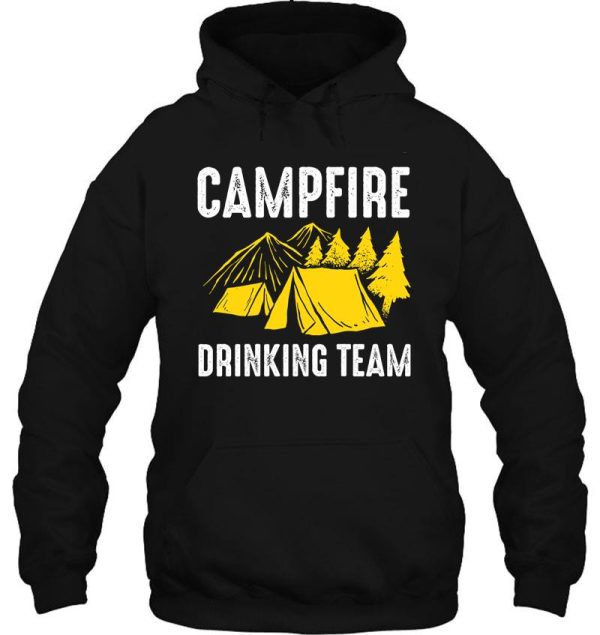 campfire drinking team sunning and awesome camping hoodie