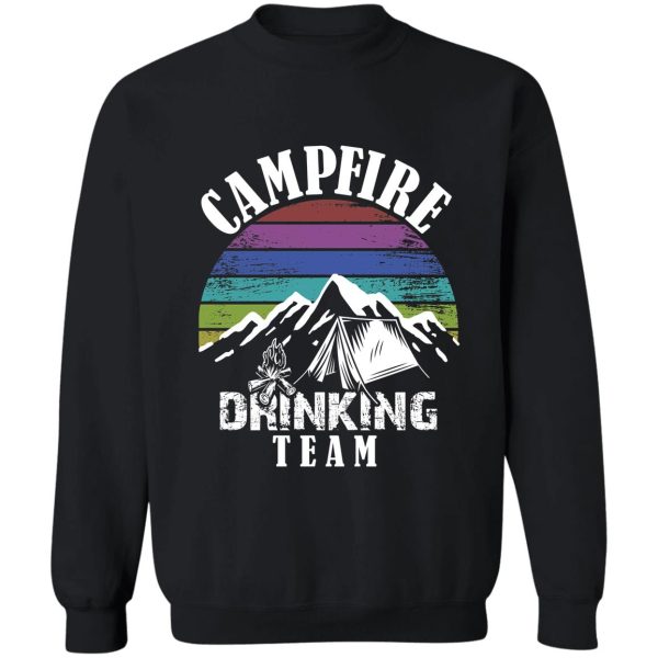 campfire drinking team sweatshirt