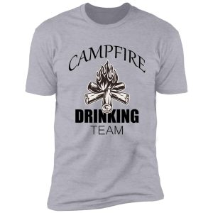 campfire drinking team,let's enjoy around the campfire shirt