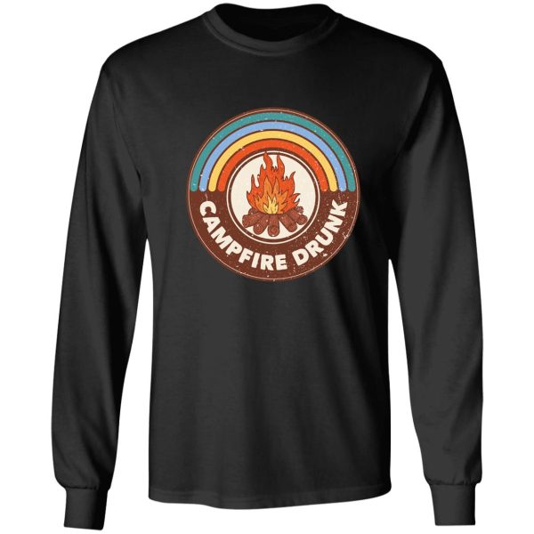 campfire drunk funny camping hiking backpack drinking campsite long sleeve