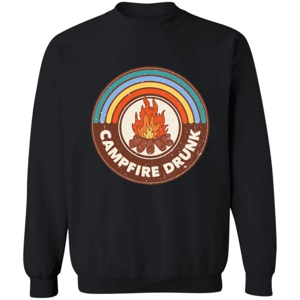 campfire drunk funny camping hiking backpack drinking campsite sweatshirt