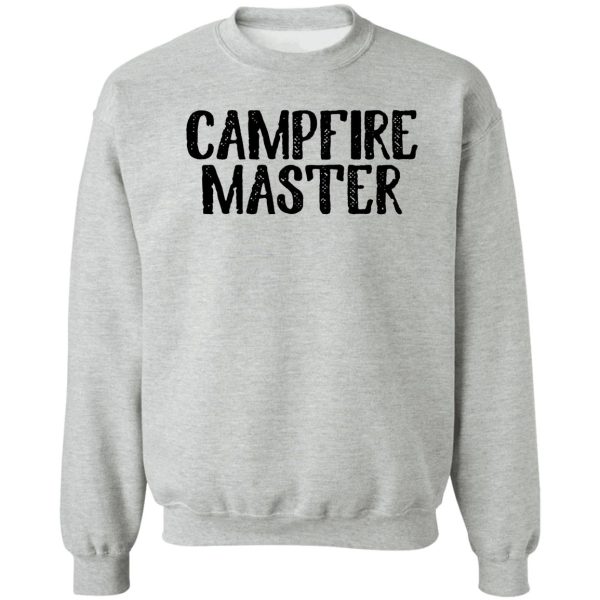 campfire master art camping travel sweatshirt