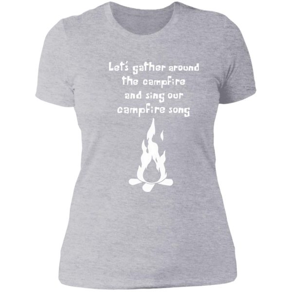 campfire song song (white font) lady t-shirt