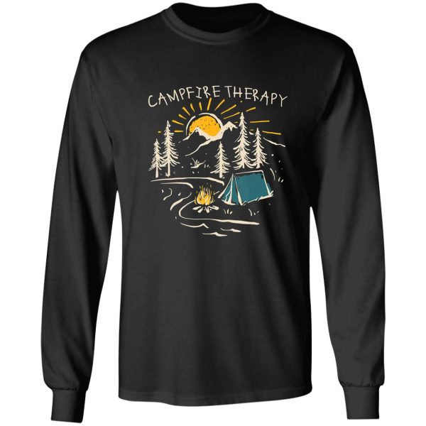 campfire therapy camping nature camping campfire adventure outdoor camper funny mountain long sleeve