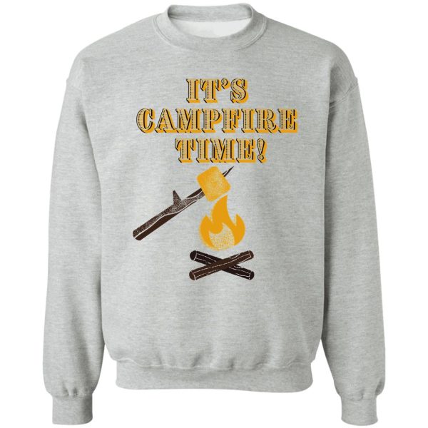 campfire time sweatshirt