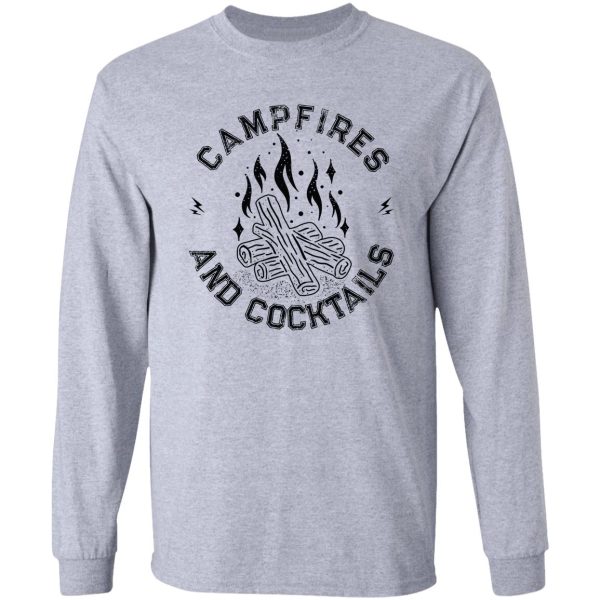 campfires and cocktails bonfire camping men women campfire long sleeve