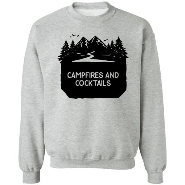 campfires and cocktails bonfire camping men women campfire sweatshirt