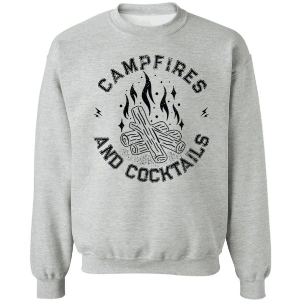 campfires and cocktails bonfire camping men women campfire sweatshirt