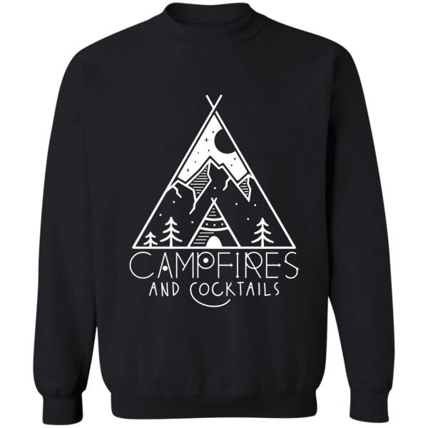 campfires and cocktails sweatshirt