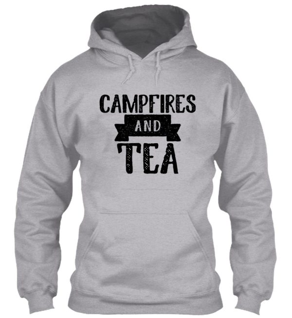 campfires and tea art wanderlust traveler hoodie