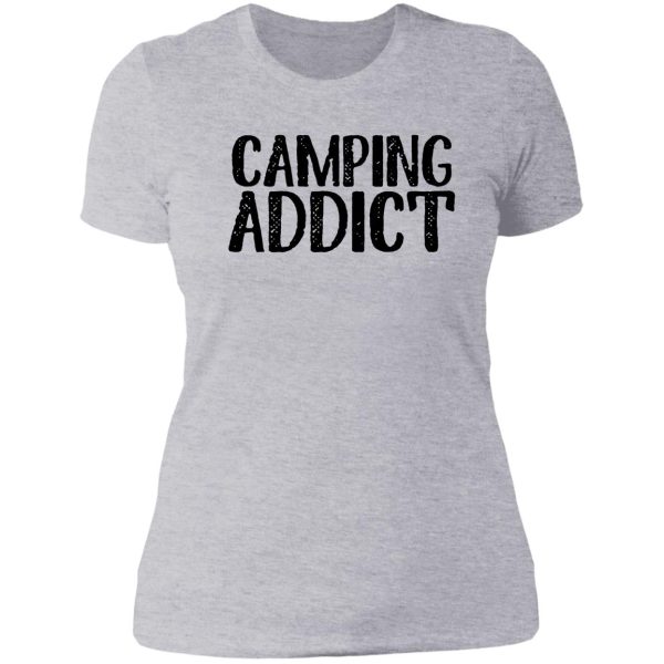 camping addict art camping travel lady t-shirt