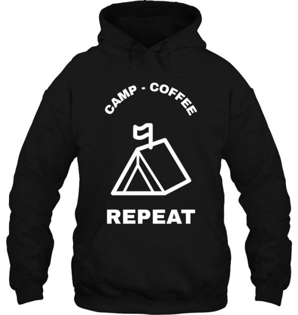 camping and coffee slogan hoodie