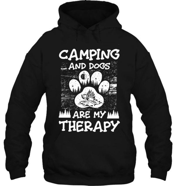 camping and dogs are my therapy t-shirt hoodie