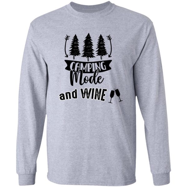 camping and wine - camping with a glass of wine - gift for wine lovers with passion for camping life long sleeve
