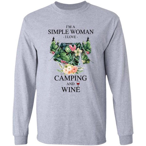 camping and wine - im a simple woman long sleeve