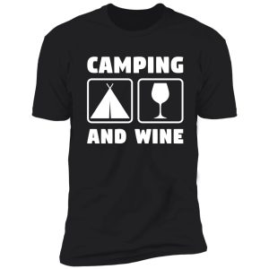camping and wine outdoors funny hiking nature quote shirt