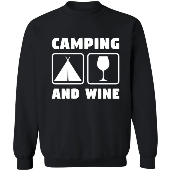 camping and wine outdoors funny hiking nature quote sweatshirt