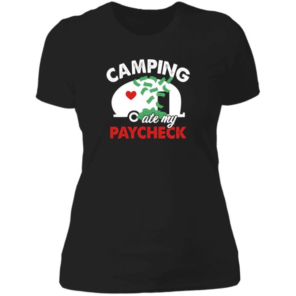 camping ate my paycheck lady t-shirt
