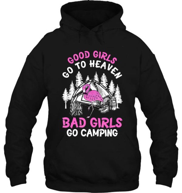 camping bad girls go camping campfire adventure outdoor camper funny mountain hoodie