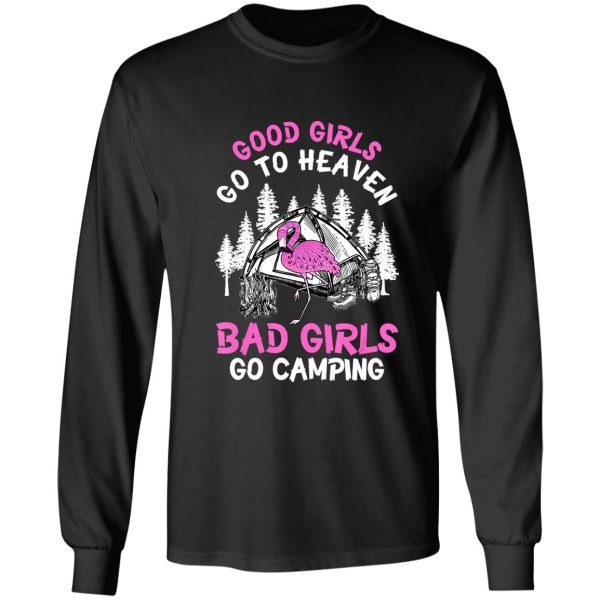 camping bad girls go camping campfire adventure outdoor camper funny mountain long sleeve