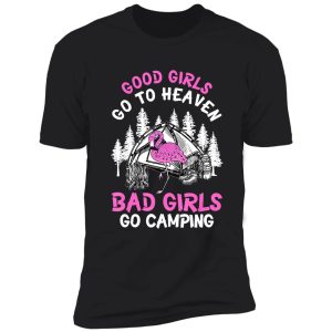 camping bad girls go camping campfire adventure outdoor camper funny mountain shirt