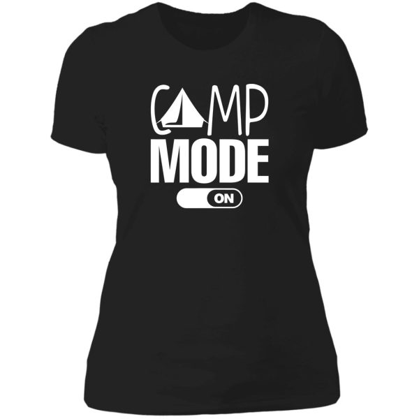 camping camp mode on campfire adventure outdoor camper funny mountain lady t-shirt