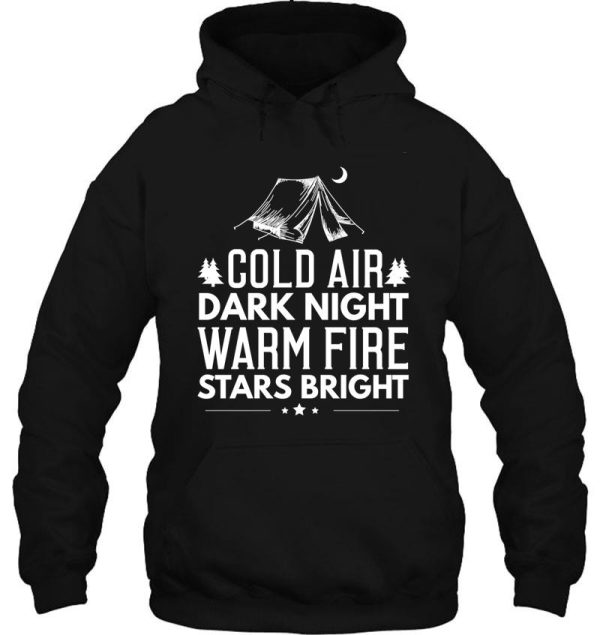 camping cold air dark knight warm fire stars bright hoodie