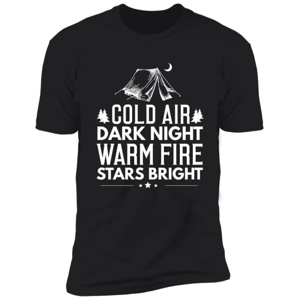 camping cold air dark knight warm fire stars bright shirt