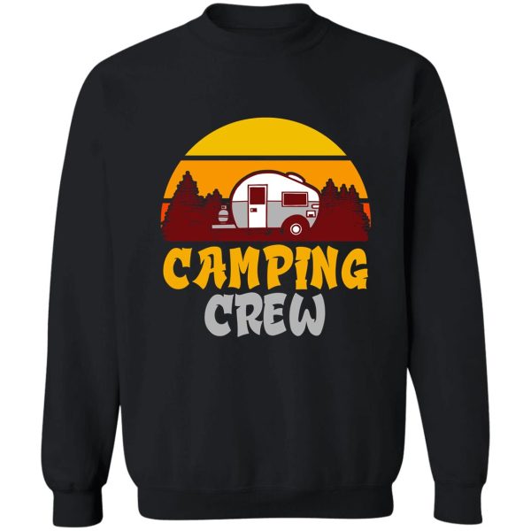 camping crew sweatshirt